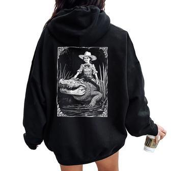 Girl Riding Alligator Weird Florida Crocodile Meme Women Oversized Hoodie Back Print - Monsterry DE