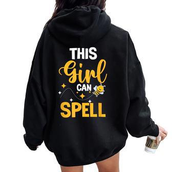 This Girl Can Spell Spelling Bee Speller Champion Women Oversized Hoodie Back Print | Mazezy
