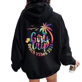 Girls Weekend Girls Trip Beach Vibes 2024 Women Oversized Hoodie Back Print - Monsterry CA