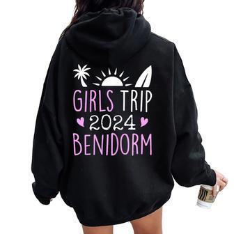 Girls Trip Benidorm 2024 Women Oversized Hoodie Back Print - Thegiftio UK