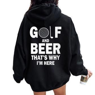 Golf And Beer Joke Golfing Drinking Golfer Women Oversized Hoodie Back Print - Monsterry