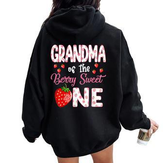 Grandma Of The Berry Sweet One Strawberry First Birthday Women Oversized Hoodie Back Print - Thegiftio UK