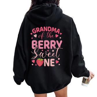 Grandma Of The Berry Sweet One Strawberry First Birthday Women Oversized Hoodie Back Print - Seseable