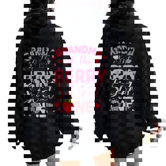 Grandma Of The Berry Sweet One Strawberry First Birthday Women Oversized Hoodie Back Print | Seseable UK