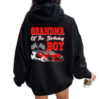Grandma Of The Birthday Boy Race Car Party Racing Family Women Oversized Hoodie Back Print - Seseable