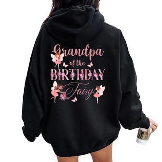 Grandpa Of Little Fairy Girl Birthday Family Matching Party Women Oversized Hoodie Back Print - Monsterry
