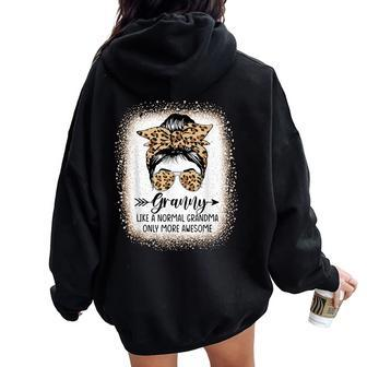 Granny Like A Normal Grandma Only More Awesome Messy Bun Women Oversized Hoodie Back Print - Monsterry