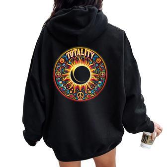 Groovy Hippy Total Solar Eclipse 2024 Totality Women Oversized Hoodie Back Print - Seseable