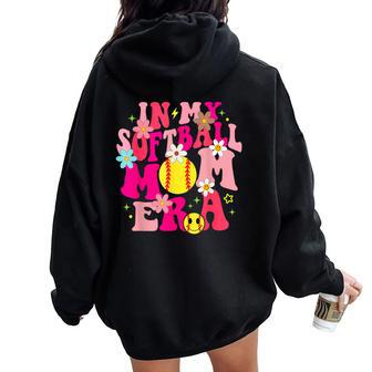 Groovy In My Softball Mom Era Life Game Day Vibes Mama Pink Women Oversized Hoodie Back Print - Monsterry