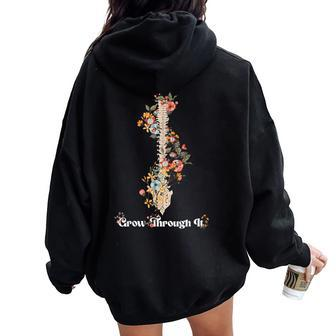 Grow Through It Floral Spine Positive Mental Health Warrior Women Oversized Hoodie Back Print - Monsterry CA