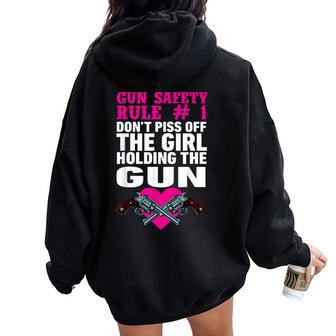 Gun Safety Rule Don't Piss Of The Girl Holding The Gun Women Oversized Hoodie Back Print - Thegiftio UK