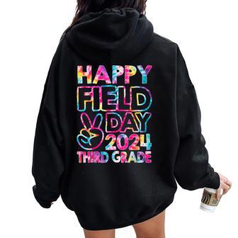 Happy Field Day 2024 Third Grade Field Trip Fun Day Tie Dye Women Oversized Hoodie Back Print - Monsterry UK