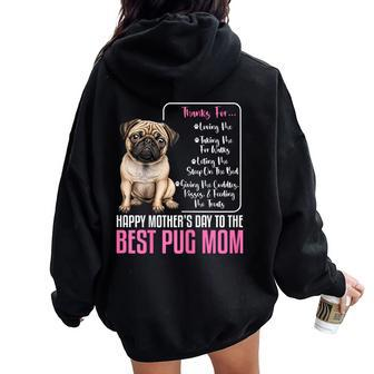 Happy Mother's Day To The Best Pug Mom Pug Dog Mom Women Oversized Hoodie Back Print | Mazezy AU