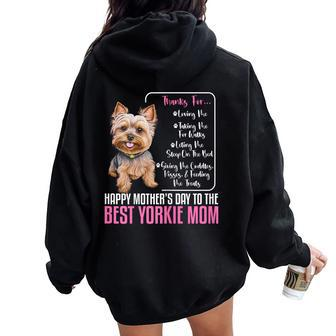 Happy Mother's Day To The Best Yorkie Mom Yorkie Dog Mommy Women Oversized Hoodie Back Print | Mazezy