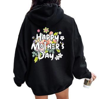 Happy Mother's Day Floral Mom Mommy Grandma 2024 Women Oversized Hoodie Back Print - Monsterry