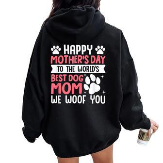 Happy Mother's Day To The World Best Dog Mom Women Oversized Hoodie Back Print | Mazezy