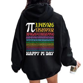 Happy Pi Day Colorful Pi Numbers 314 For Teacher Student Women Oversized Hoodie Back Print - Monsterry CA