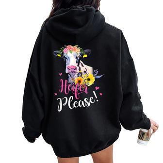 Heifer Please Farmer Cow Lovers Womens Women Oversized Hoodie Back Print - Monsterry