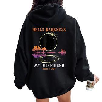 Hello Darkness My Old Friend Eclipse 2024 Kid Women Oversized Hoodie Back Print | Mazezy