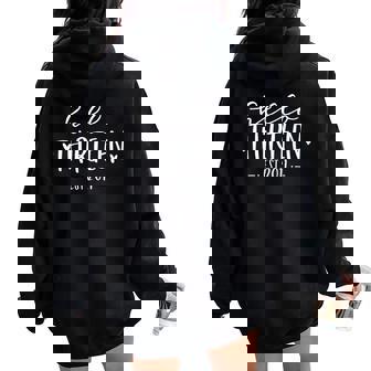 Hello Thirn Est 2011 13-Year-Old 13Th Birthday Girl Women Oversized Hoodie Back Print | Mazezy