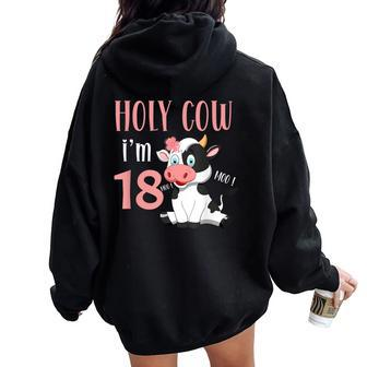 Holy Cow I'm 18 Cow Girl Birthday 18 Years Old Women Oversized Hoodie Back Print - Monsterry DE