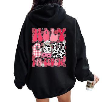 Holy Cow I'm Seven 7 Years Old 7Th Birthday Girl Groovy Women Oversized Hoodie Back Print - Monsterry