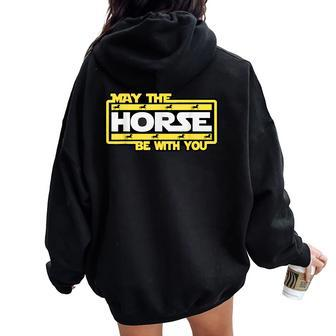 The Horse Be With You 150 Derby Day Women Women Oversized Hoodie Back Print | Mazezy