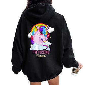 I'm Fucking Magical Unicorn Magic Adult Humor Rainbow Women Oversized Hoodie Back Print - Thegiftio UK