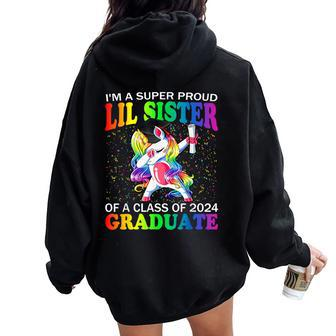 I'm A Super Proud Lil Sister Of A Class Of 2024 Graduate Women Oversized Hoodie Back Print - Seseable