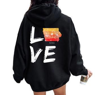 Iowa Ia Map Souvenir Love Distressed State Women Oversized Hoodie Back Print - Monsterry