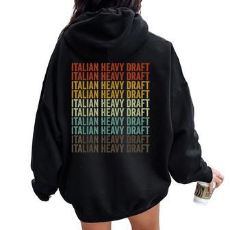 Italian Heavy Draft Horse Retro Women Oversized Hoodie Back Print - Monsterry AU