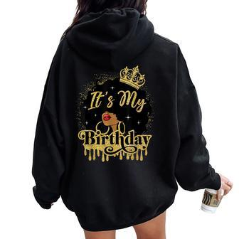 It's My Birthday Black Queen African American Afro Woman Women Oversized Hoodie Back Print - Monsterry