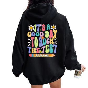 It's A Good Day To Rock The Test Groovy Testing Motivation Women Oversized Hoodie Back Print - Seseable