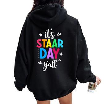 It's Staar Day Y'all Test Day Testing Day Teacher Student Women Oversized Hoodie Back Print - Thegiftio UK