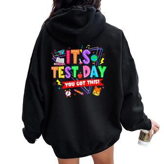 It's Test Day You Got This Testing Day Teacher Student Women Oversized Hoodie Back Print | Mazezy DE