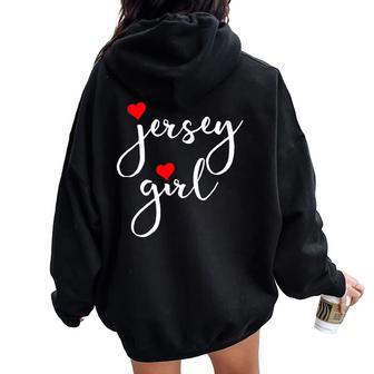 Jersey Girl Proud New Jersey Woman New Jersey Girl Women Oversized Hoodie Back Print - Thegiftio UK