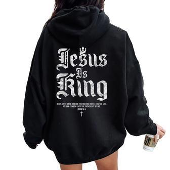 Jesus Is King Christian Faith Women Women Oversized Hoodie Back Print - Seseable