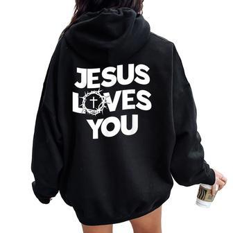 Jesus Loves You Religious Christian Faith Women Oversized Hoodie Back Print | Mazezy AU