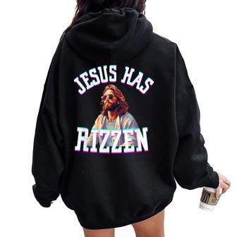 Jesus Has Rizzen Christian Meme Novelty Jesus Christ Women Oversized Hoodie Back Print | Mazezy