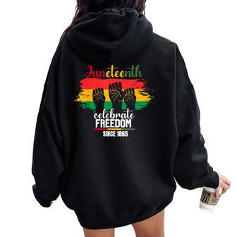 Junenth Celebrate Freedom 1865 African American Women Women Oversized Hoodie Back Print - Monsterry AU