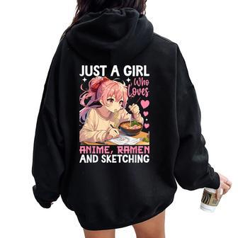 Just A Girl Who Loves Anime Ramen And Sketching Anime Merch Women Oversized Hoodie Back Print - Monsterry CA