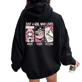 Just A Girl Who Loves Anime Ramen And Sketching Anime Women Oversized Hoodie Back Print - Seseable