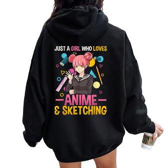 Just A Girl Who Loves Anime And Sketching Girls Women Oversized Hoodie Back Print - Thegiftio UK