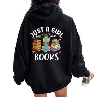 Just A Girl Who Loves Books Girls Books Lovers Women Oversized Hoodie Back Print | Mazezy