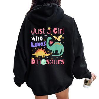Just A Girl Who Loves Dinosaurs Kid N Toddlers Dino Women Oversized Hoodie Back Print | Mazezy