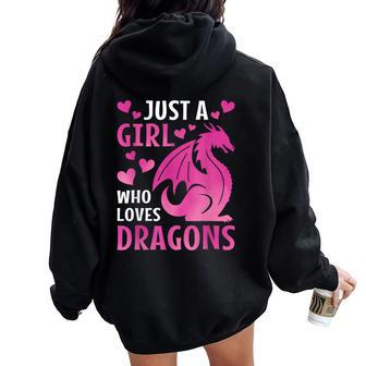 Just A Girl Who Loves Dragons Girls Toddlers Women Oversized Hoodie Back Print - Seseable