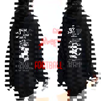 Just A Girl Who Loves Football Girls Youth Women Oversized Hoodie Back Print - Thegiftio