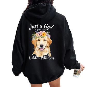 Just A Girl Who Loves Golden Retrievers Girls Who Love Dogs Women Oversized Hoodie Back Print - Seseable