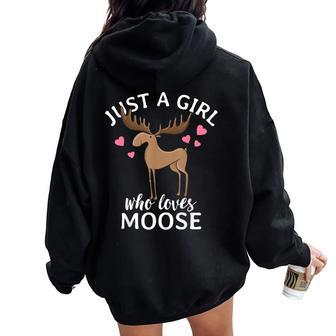 Just A Girl Who Loves Moose Women Oversized Hoodie Back Print - Thegiftio UK