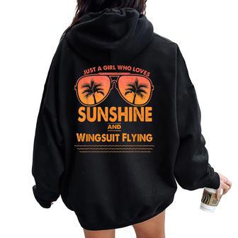 Just A Girl Who Loves Sunshine And Wingsuit Flying For Woma Women Oversized Hoodie Back Print - Monsterry DE